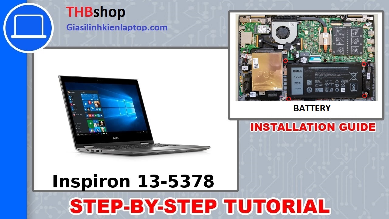 Hướng dẫn cách thay pin Dell inspiron 5378 5368